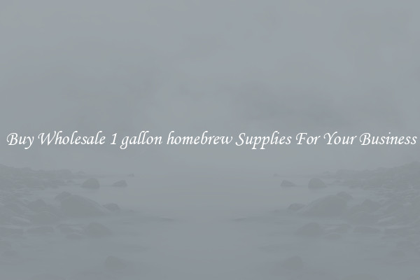 Buy Wholesale 1 gallon homebrew Supplies For Your Business