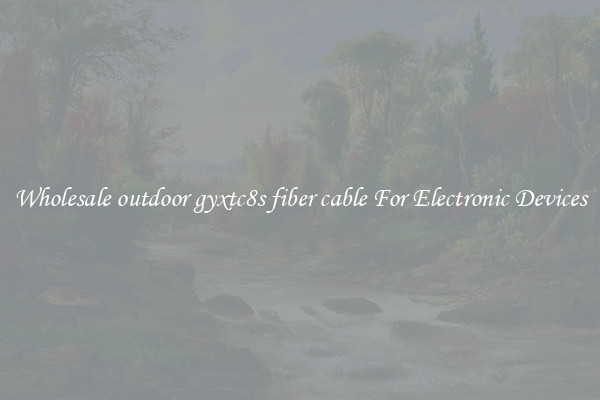 Wholesale outdoor gyxtc8s fiber cable For Electronic Devices