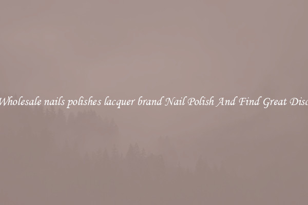 Buy Wholesale nails polishes lacquer brand Nail Polish And Find Great Discounts