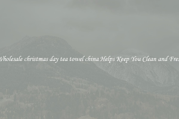 Wholesale christmas day tea towel china Helps Keep You Clean and Fresh