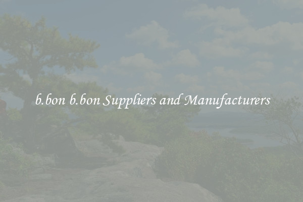 b.bon b.bon Suppliers and Manufacturers