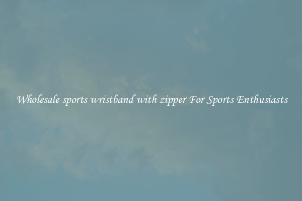 Wholesale sports wristband with zipper For Sports Enthusiasts